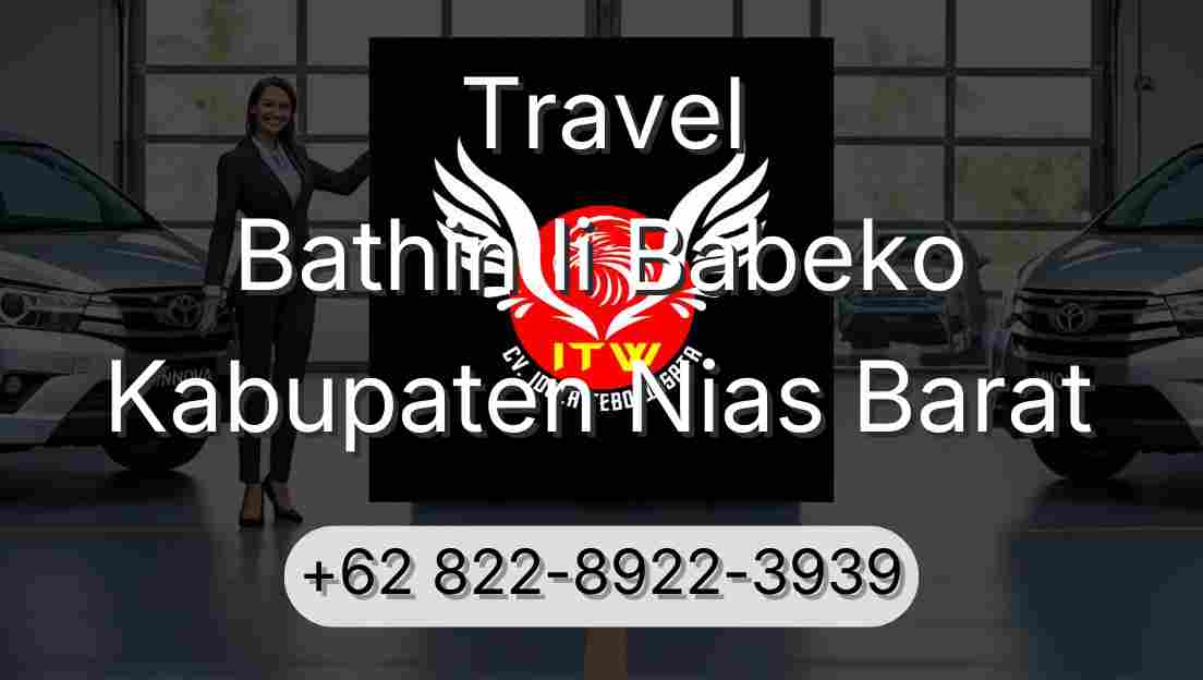 Travel Bathin Ii Babeko Kabupaten Nias Barat