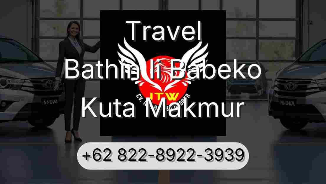 Travel Bathin Ii Babeko Kuta Makmur