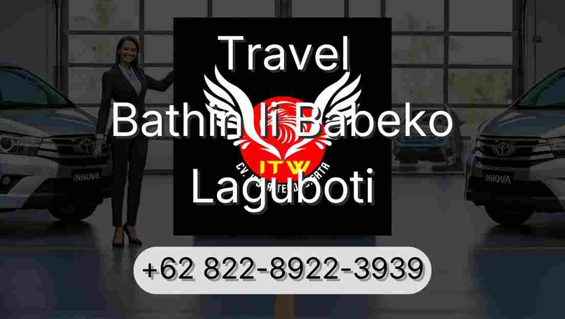 Travel Bathin Ii Babeko Laguboti