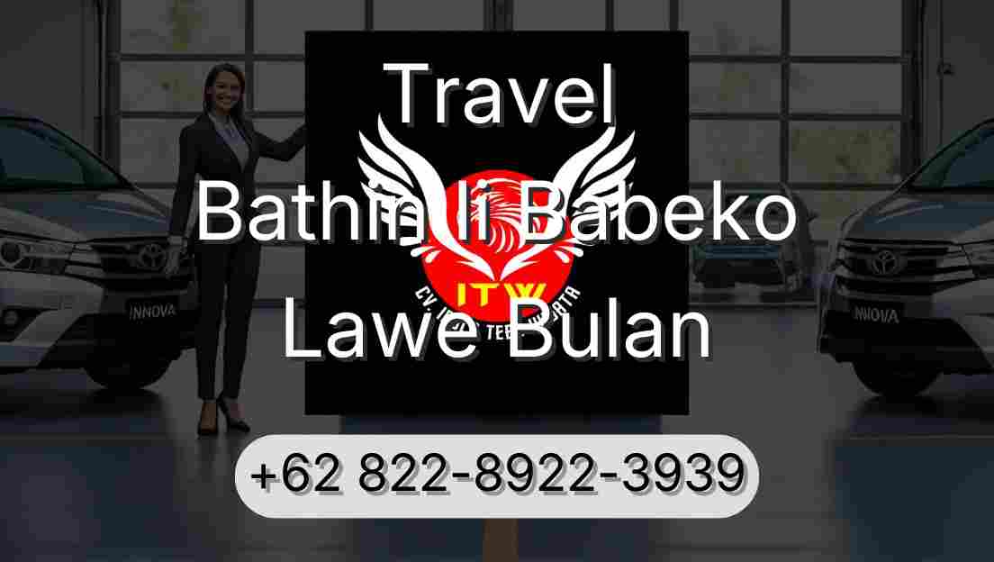 Travel Bathin Ii Babeko Lawe Bulan