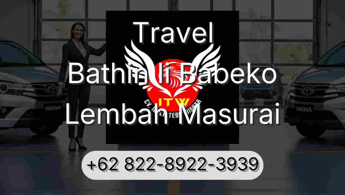 Travel Bathin Ii Babeko Lembah Masurai