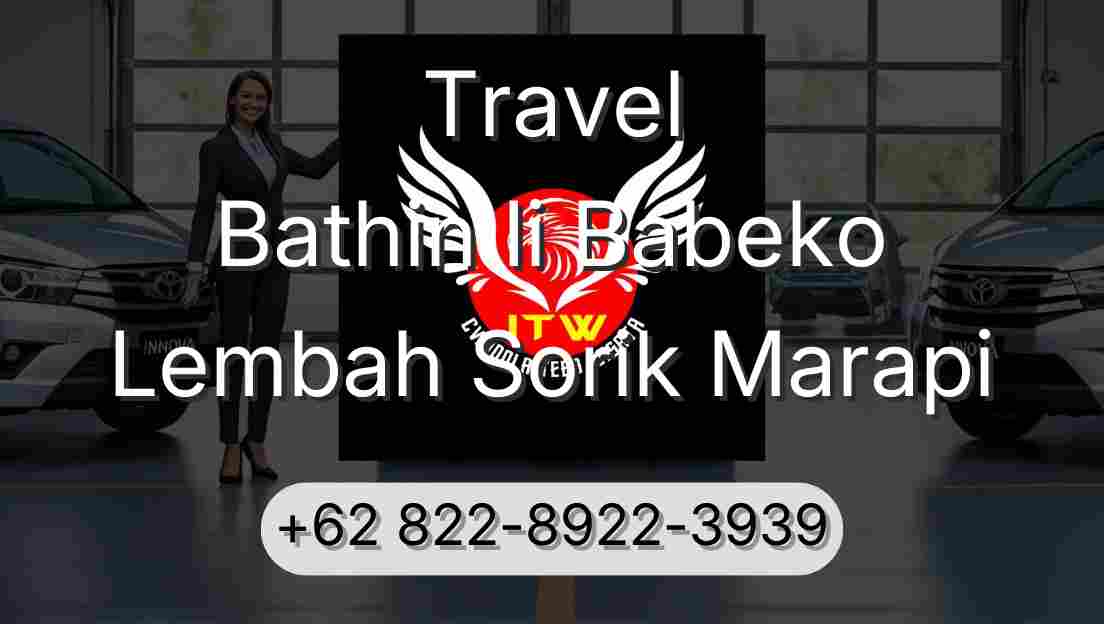 Travel Bathin Ii Babeko Lembah Sorik Marapi