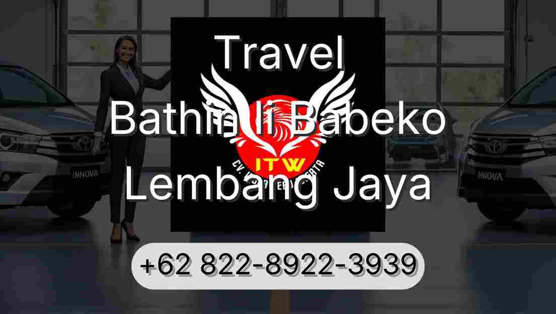 Travel Bathin Ii Babeko Lembang Jaya