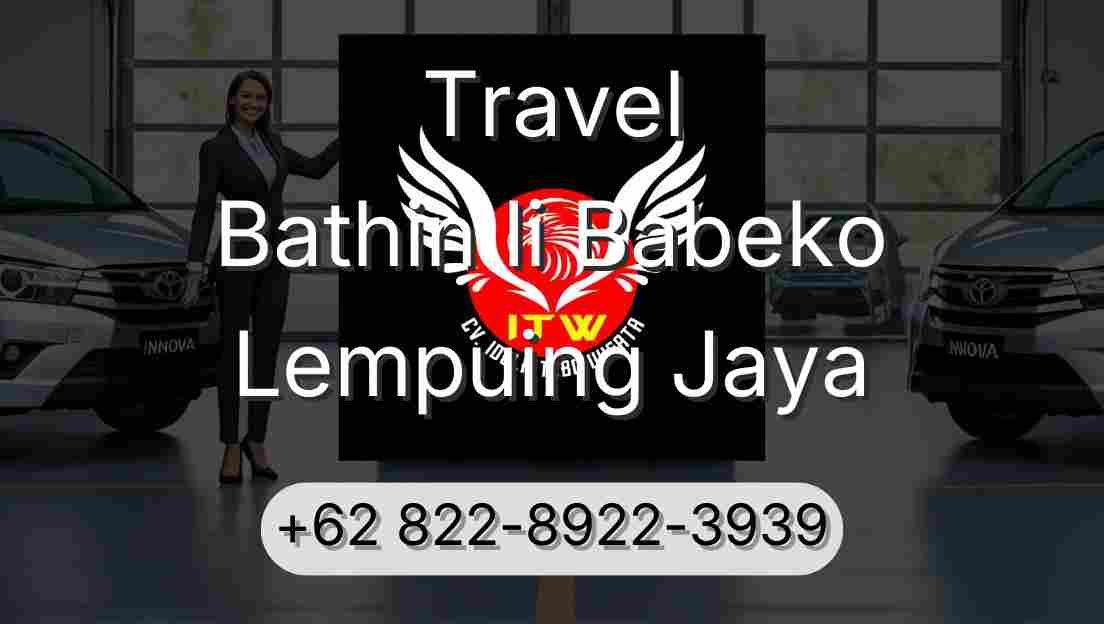 Travel Bathin Ii Babeko Lempuing Jaya
