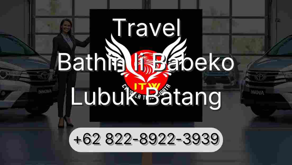 Travel Bathin Ii Babeko Lubuk Batang