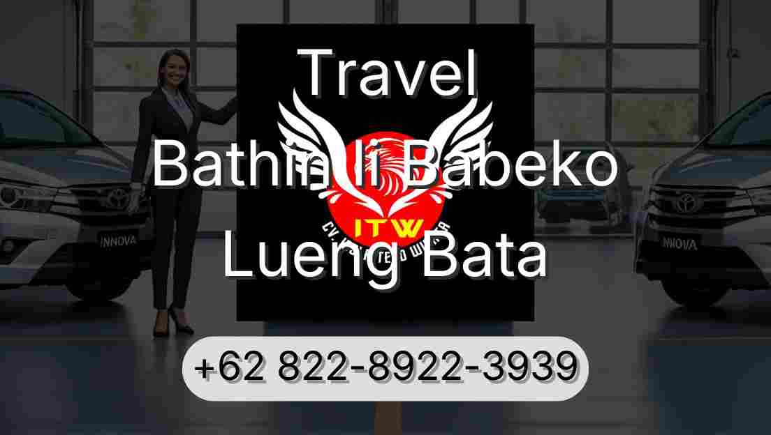 Travel Bathin Ii Babeko Lueng Bata
