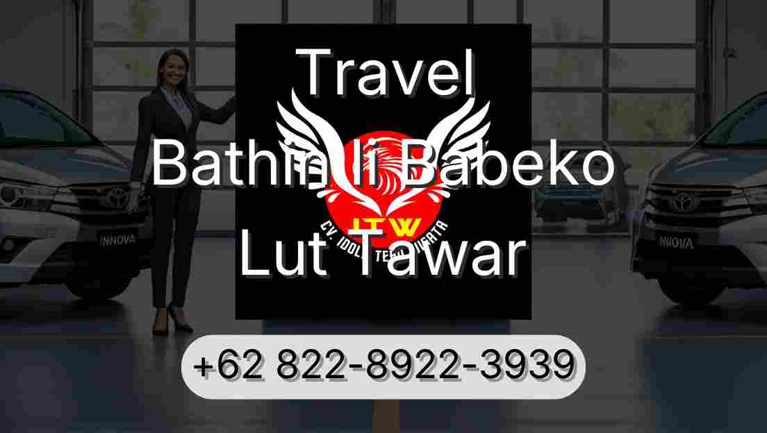 Travel Bathin Ii Babeko Lut Tawar