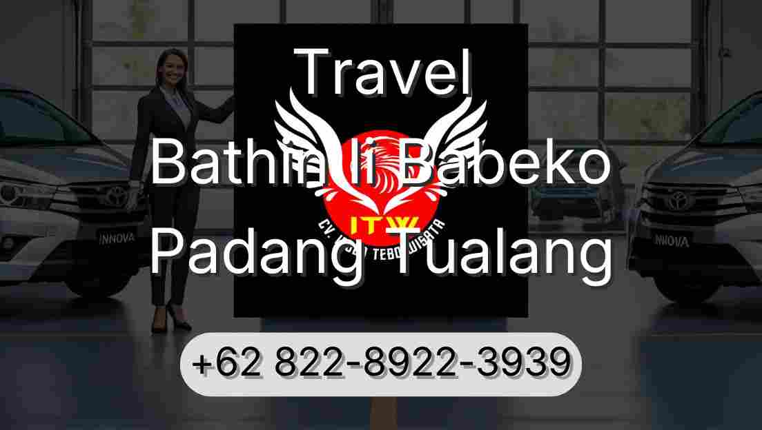 Travel Bathin Ii Babeko Padang Tualang