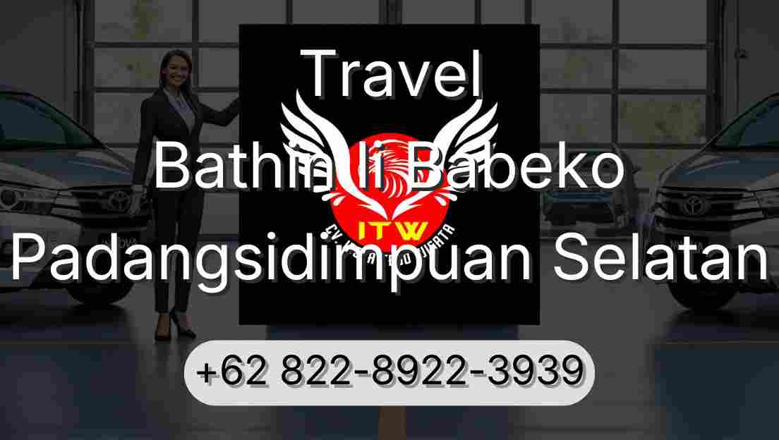 Travel Bathin Ii Babeko Padangsidimpuan Selatan