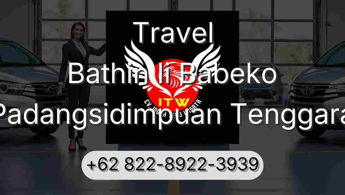 Travel Bathin Ii Babeko Padangsidimpuan Tenggara