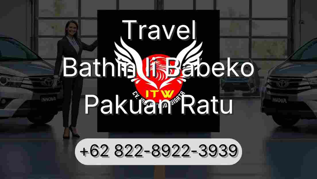 Travel Bathin Ii Babeko Pakuan Ratu