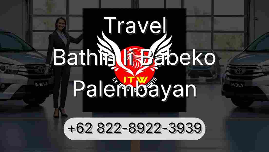 Travel Bathin Ii Babeko Palembayan