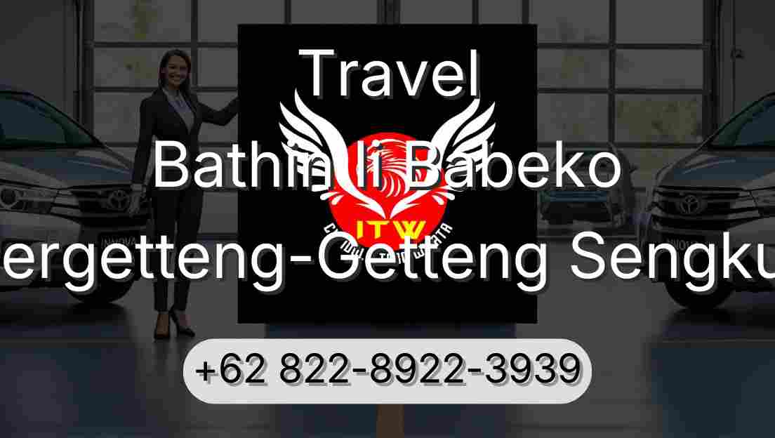 Travel Bathin Ii Babeko Pergetteng-Getteng Sengkut