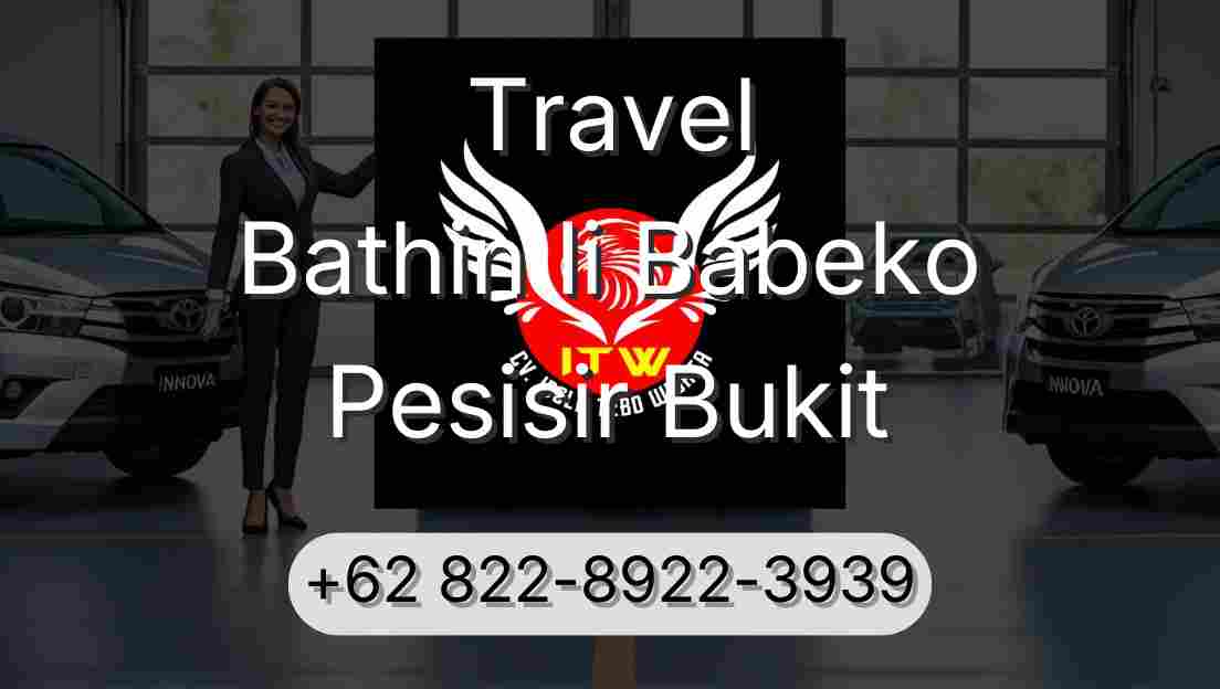 Travel Bathin Ii Babeko Pesisir Bukit
