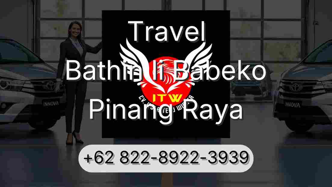 Travel Bathin Ii Babeko Pinang Raya
