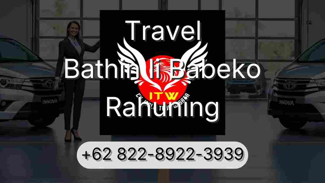 Travel Bathin Ii Babeko Rahuning