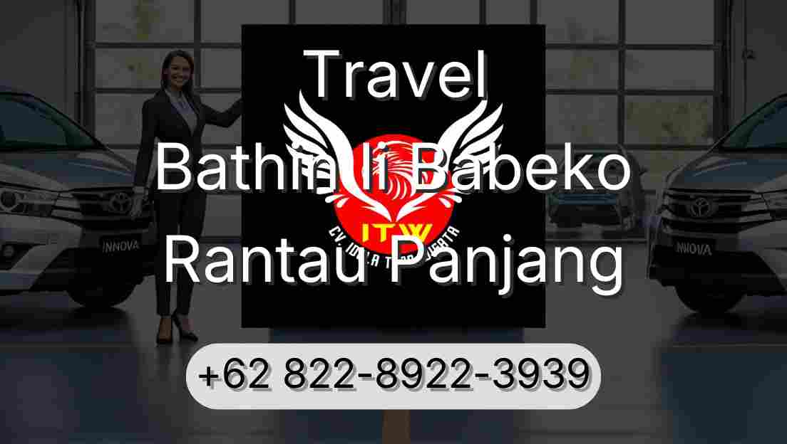 Travel Bathin Ii Babeko Rantau Panjang