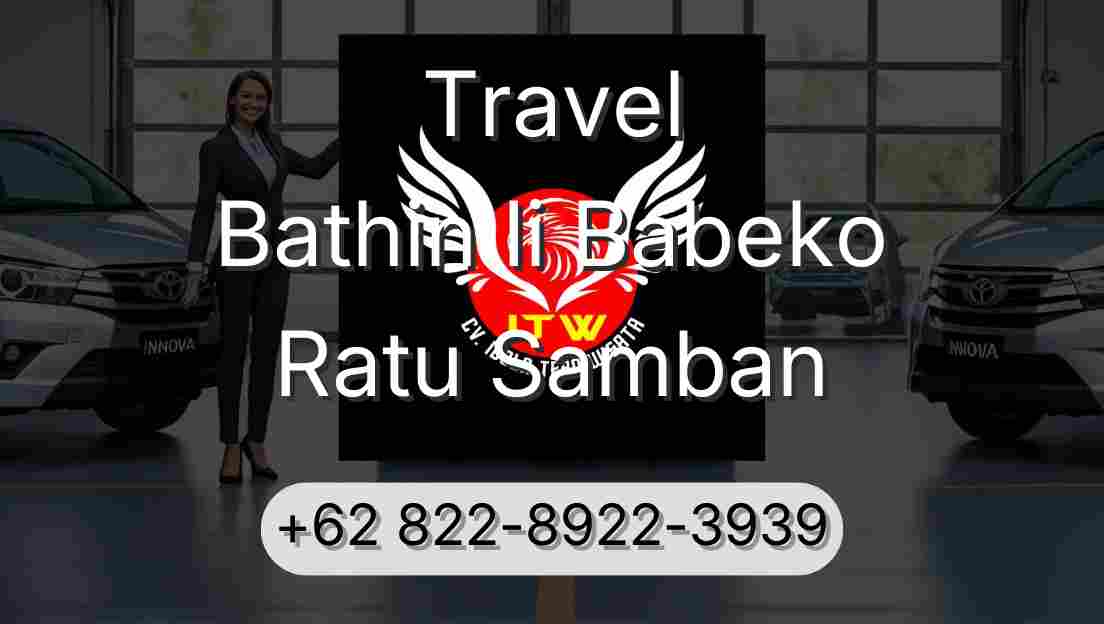 Travel Bathin Ii Babeko Ratu Samban