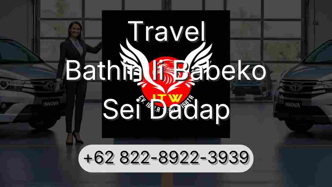 Travel Bathin Ii Babeko Sei Dadap