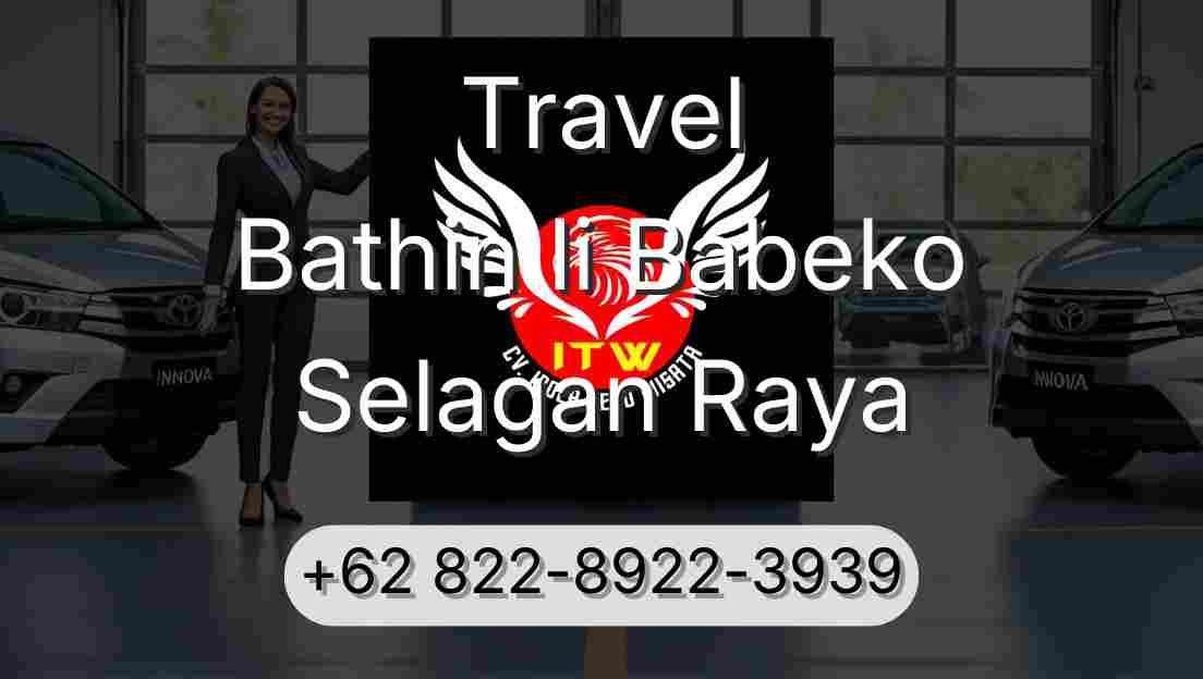 Travel Bathin Ii Babeko Selagan Raya