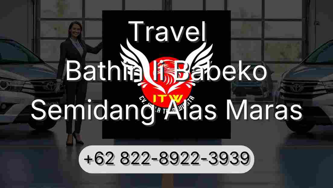 Travel Bathin Ii Babeko Semidang Alas Maras