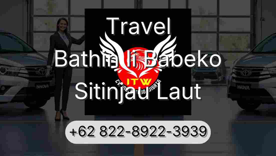 Travel Bathin Ii Babeko Sitinjau Laut