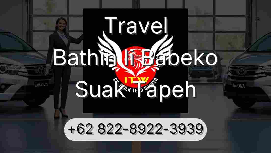 Travel Bathin Ii Babeko Suak Tapeh