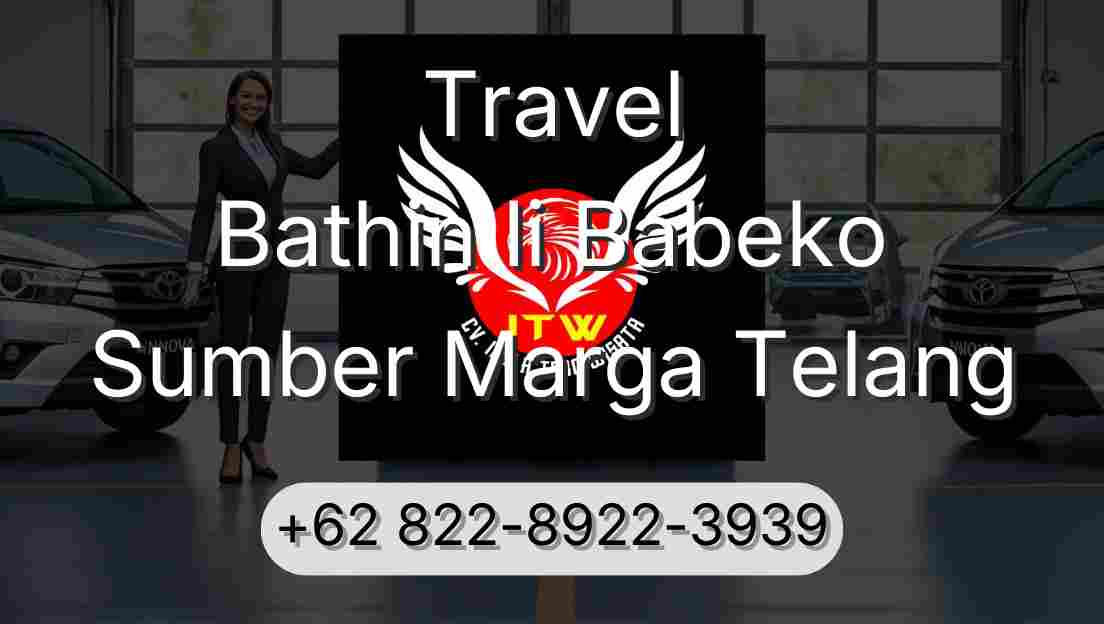 Travel Bathin Ii Babeko Sumber Marga Telang