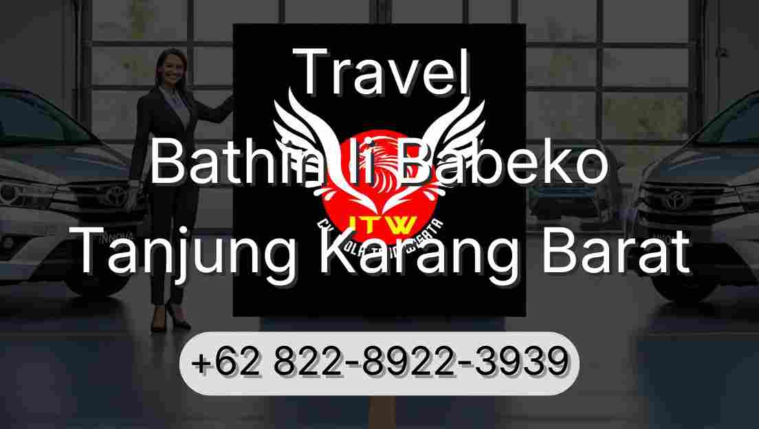 Travel Bathin Ii Babeko Tanjung Karang Barat