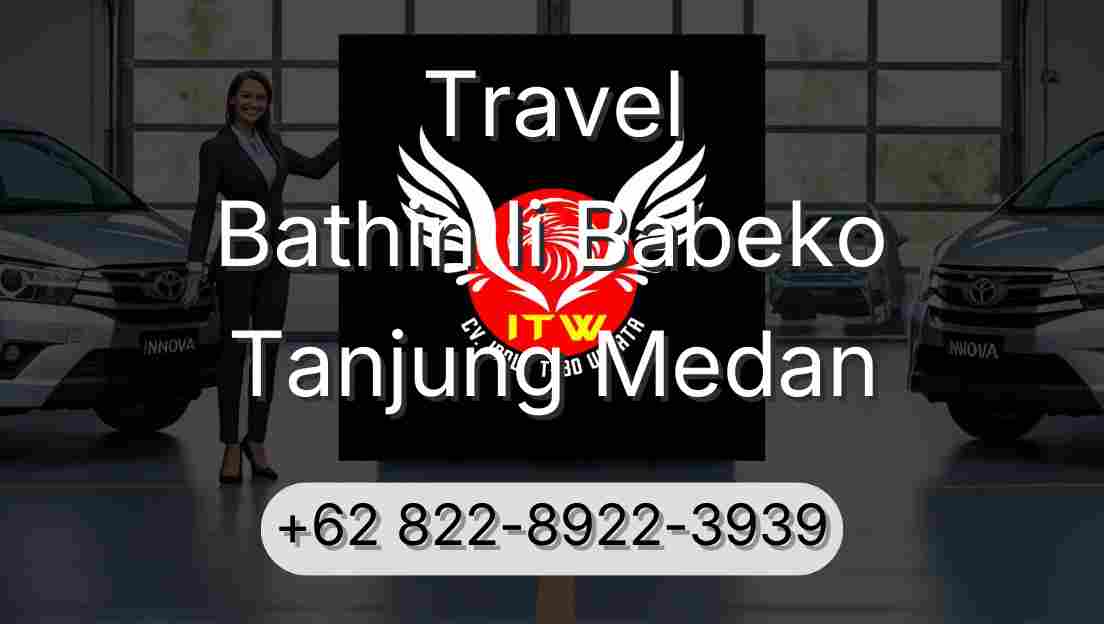 Travel Bathin Ii Babeko Tanjung Medan