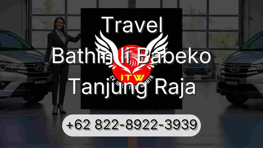 Travel Bathin Ii Babeko Tanjung Raja