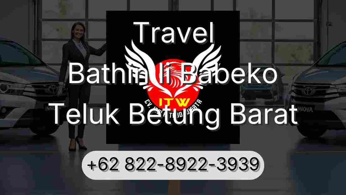 Travel Bathin Ii Babeko Teluk Betung Barat