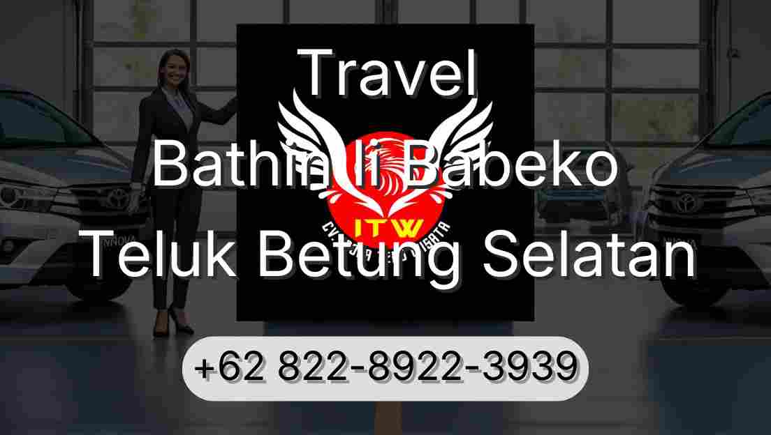 Travel Bathin Ii Babeko Teluk Betung Selatan