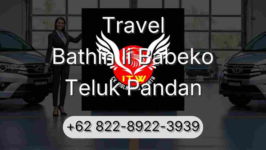 Travel Bathin Ii Babeko Teluk Pandan