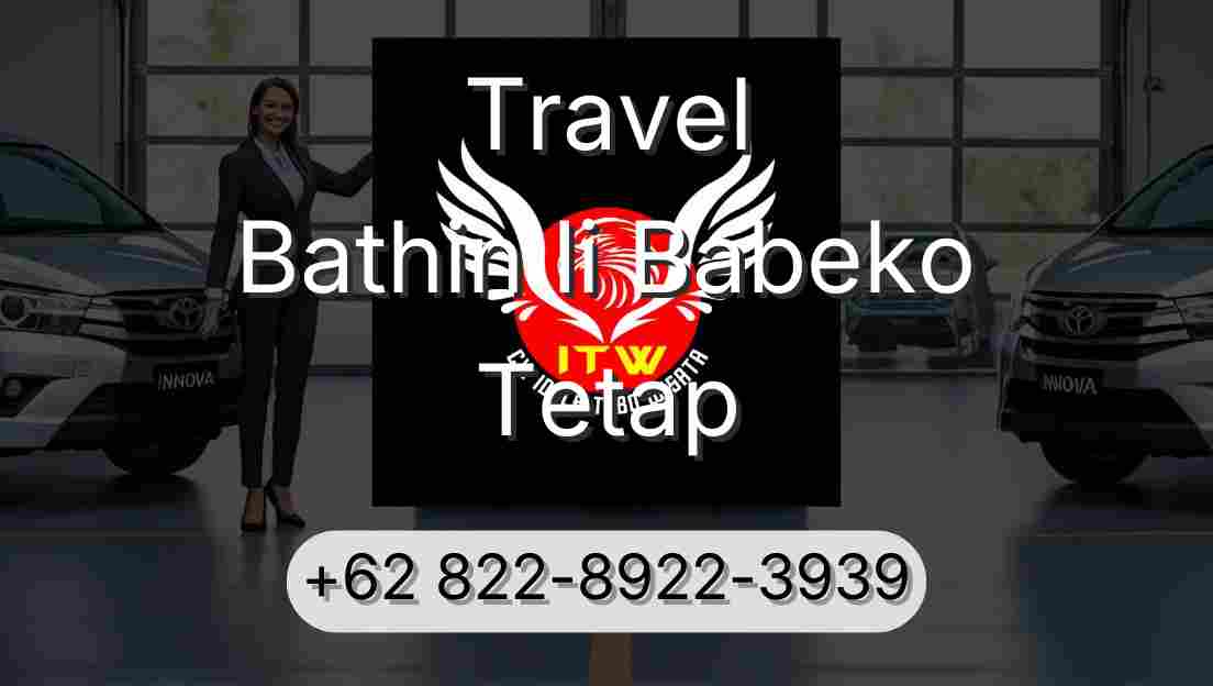 Travel Bathin Ii Babeko Tetap