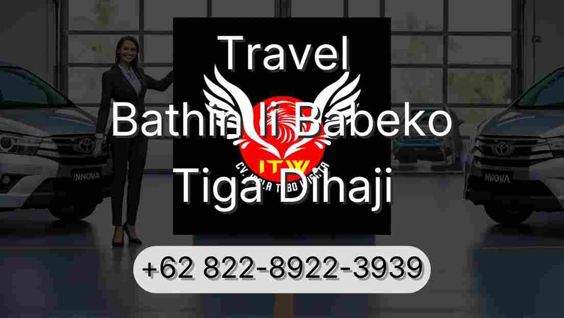 Travel Bathin Ii Babeko Tiga Dihaji