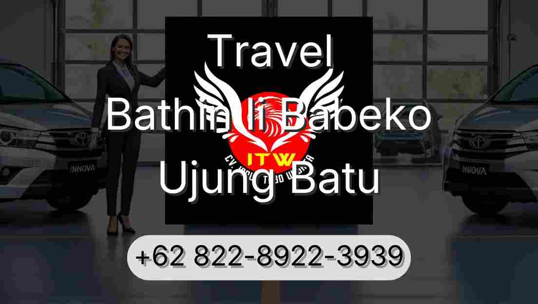Travel Bathin Ii Babeko Ujung Batu