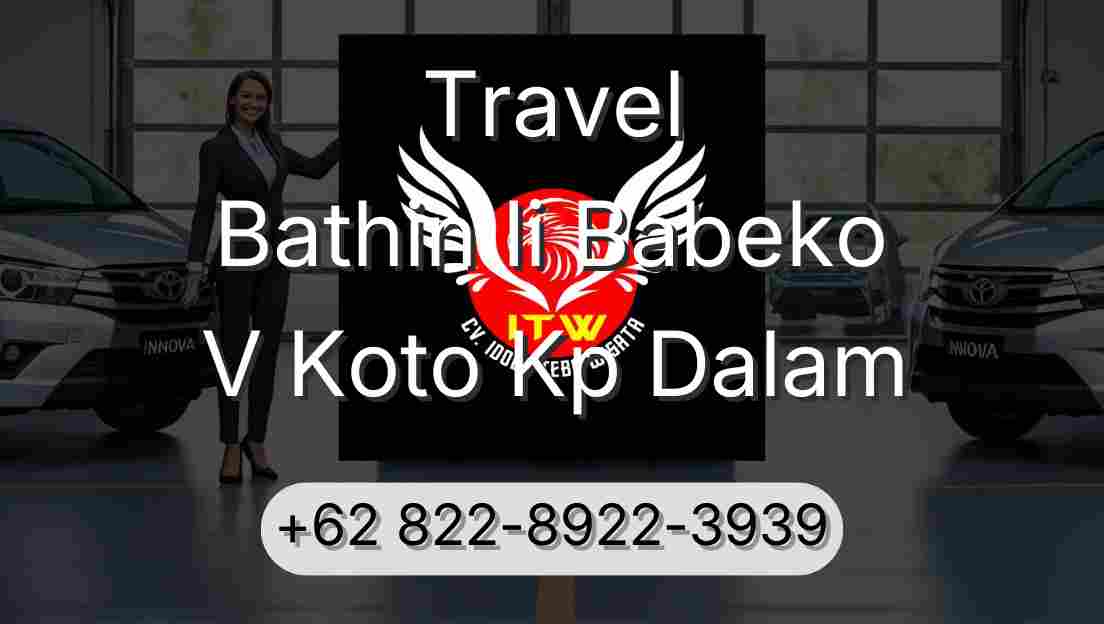 Travel Bathin Ii Babeko V Koto Kp Dalam