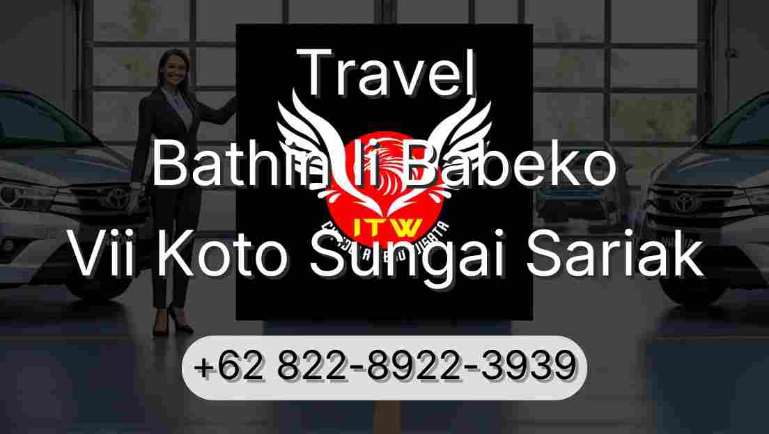 Travel Bathin Ii Babeko Vii Koto Sungai Sariak