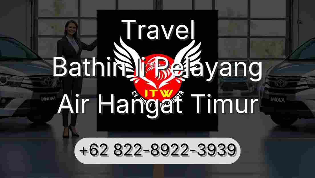 Travel Bathin Ii Pelayang Air Hangat Timur
