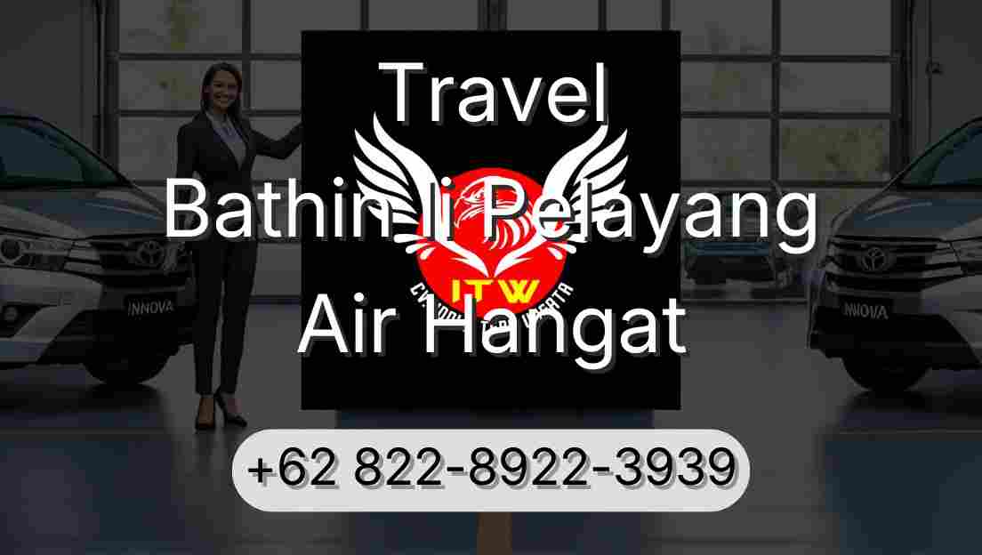 Travel Bathin Ii Pelayang Air Hangat