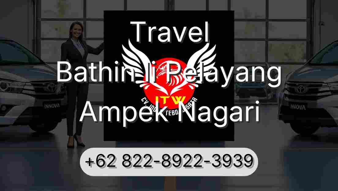 Travel Bathin Ii Pelayang Ampek Nagari