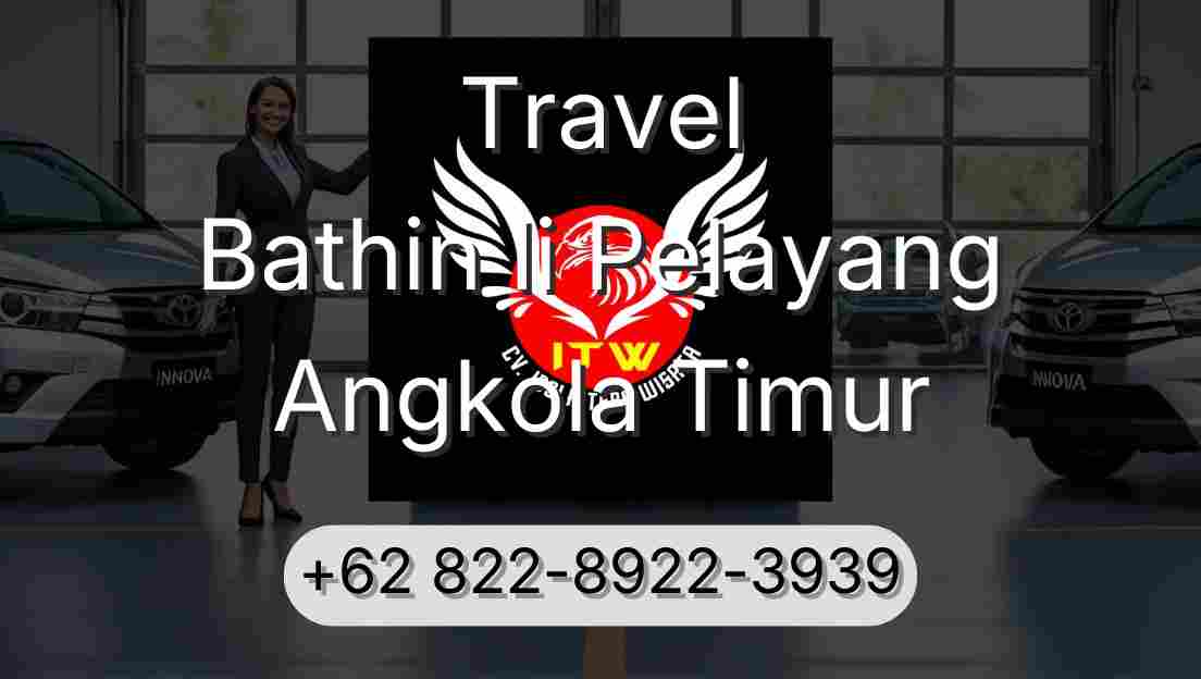 Travel Bathin Ii Pelayang Angkola Timur