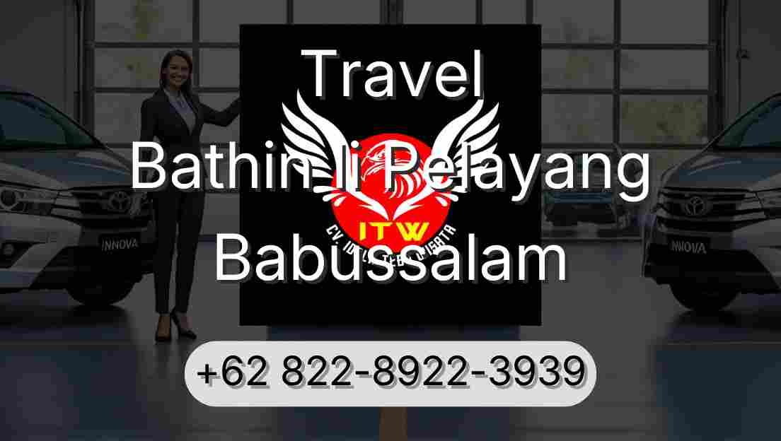 Travel Bathin Ii Pelayang Babussalam