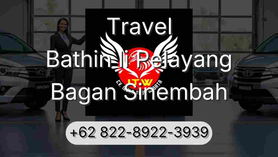 Travel Bathin Ii Pelayang Bagan Sinembah