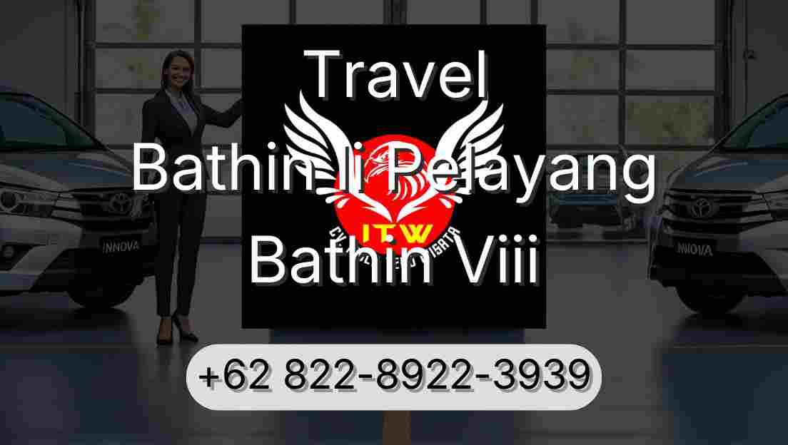 Travel Bathin Ii Pelayang Bathin Viii