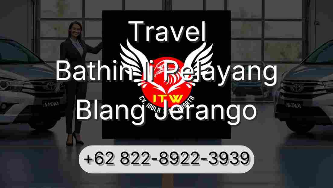 Travel Bathin Ii Pelayang Blang Jerango