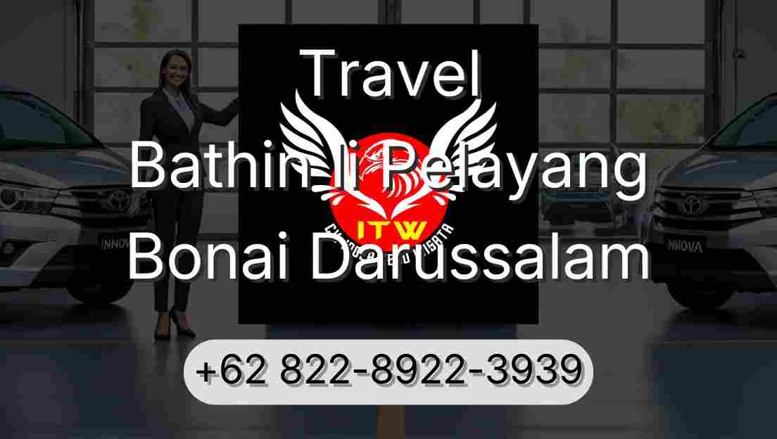 Travel Bathin Ii Pelayang Bonai Darussalam