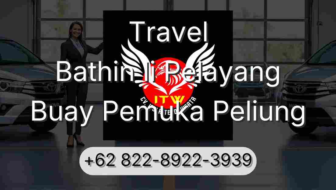 Travel Bathin Ii Pelayang Buay Pemuka Peliung
