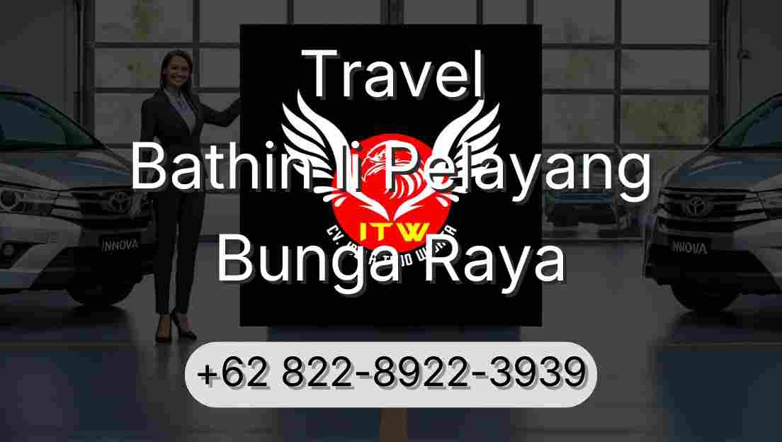 Travel Bathin Ii Pelayang Bunga Raya